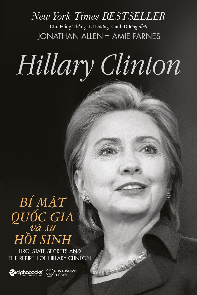 Bìa sách Hillary Clinton - Bí Mật Quốc Gia Và Sự Hồi Sinh
